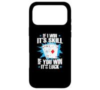 Si Je gagne, C'est Une compétence, si tu gagnes, C'est de la Chance Coque pour iPhone 17 Pro Max