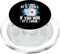 Si Je gagne, C'est Une compétence, si tu gagnes, C'est de la Chance PopSockets PopGrip pour MagSafe