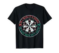 Si Je Gagne C'est Une Question D'habileté Joueur Fléchette T-Shirt