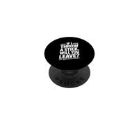 Si Je Jette Un bâton, Allez-Vous partir ? PopSockets PopGrip Adhésif