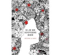 Si je me souviens bien - Hélène Le Bris - Eyrolles - broché - Roman