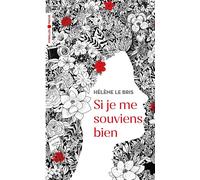 Hélène Le Bris – Si je me souviens bien