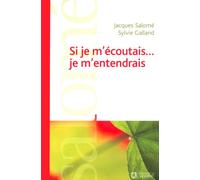 Si je m'écoutais je m'entendrais - Jacques Salomé - L'homme Eds De - broché - Essai