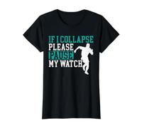 Si Je m'effondre, arrête ma Montre Funny Runner Runner T-Shirt Graphique avec Valeur