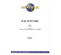 SI JE M'EN TIRE
