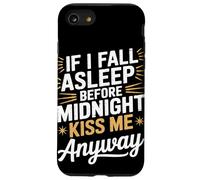 Si je m'endors, embrasse-moi quand même NYE Coque pour iPhone SE (2020) / 7 / 8