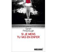 Si Je Mens, Tu Vas En Enfer