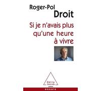 Si Je N'avais Plus Qu'une Heure À Vivre