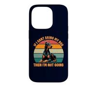 Si Je ne Peux Pas amener Mon Chien Doberman Pinscher, Je n'y Vais Pas Coque pour iPhone 14 Pro