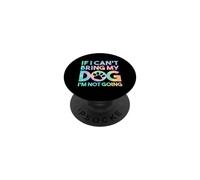 Si Je ne Peux Pas amener Mon Chien, Je n'irai Pas PopSockets PopGrip Adhésif