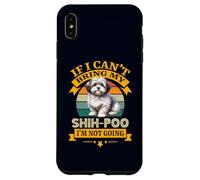 Si Je ne Peux Pas amener Mon Chien Shih-Poo, Je ne deviens Pas drôle de propriétaire Coque pour iPhone XS Max