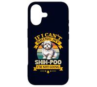 Si Je ne Peux Pas amener Mon Chien Shih-Poo, Je ne deviens Pas drôle de propriétaire Coque pour iPhone 17