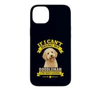 Si Je ne Peux Pas amener Mon doodleman, Je ne Vais Pas Devenir Un propriétaire de Chien drôle Coque pour iPhone 14 Plus