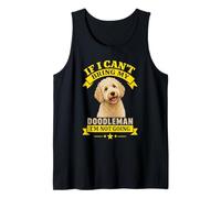 Si Je ne Peux Pas amener Mon doodleman, Je ne Vais Pas Devenir Un propriétaire de Chien drôle Débardeur
