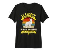 Si Je ne Peux Pas Apporter Mon Blanc Russe, Je ne deviendrai Pas propriétaire d'un Chat T-Shirt Haut de Gamme
