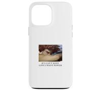 Si je ne peux pas avoir l'amour, je veux du pouvoir - Fallen Angel Coque pour iPhone 13 Pro Max