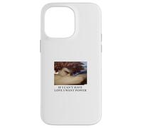Si je ne peux pas avoir l'amour, je veux du pouvoir - Fallen Angel Coque pour iPhone 14 Pro Max