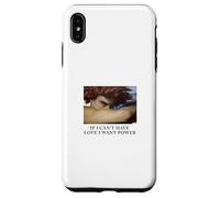 Si je ne peux pas avoir l'amour, je veux du pouvoir - Fallen Angel Coque pour iPhone XS Max