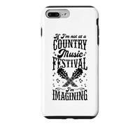 Si Je ne suis Pas à Un Festival de Musique Country, j'imagine Coque pour iPhone 7 Plus/8 Plus
