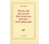 Si je ne suis pas revenu dans trente ans, prévenez mon ambassade David McNeil (Auteur)