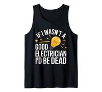 Si Je n'étais Pas Un Bon électricien, Je Serais Mort Débardeur