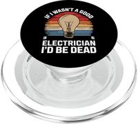 Si Je n'étais Pas Un Bon électricien, Je Serais Mort PopSockets PopGrip pour MagSafe