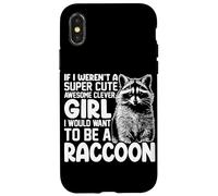 Si Je n'étais Pas Une Fille Super Mignonne, géniale et Intelligente, Je Le Voudrais Coque pour iPhone X/XS