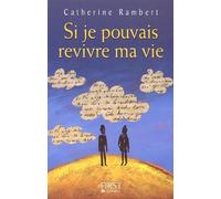 Si je pouvais revivre ma vie