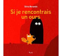Si je rencontrais un ours ?