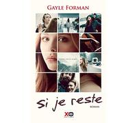 Si je reste