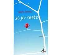 Si je reste