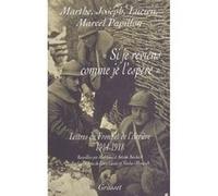 Si je reviens comme je l'espère Joseph Papillon (Auteur), Lucien Papillon (Auteur), Marcel Papillon (Auteur), Marthe Papillon (Auteur), Nicolas Offenstadt (Préface)