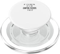 si Je suis bourré, C'est la faute de Mes Amis du Camping PopSockets PopGrip pour MagSafe