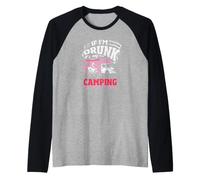 Si Je suis bourré, C'est la faute de Mon ami Campeur Manche Raglan