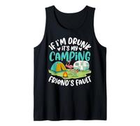 Si Je suis bourré, C'est la faute de Mon ami de Camping Débardeur