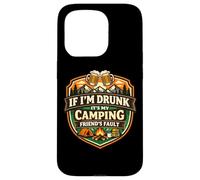Si Je suis bourré, C'est la faute de Mon ami de Camping Funny Camper Gag Coque pour iPhone 15 Pro