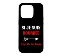 Si Je suis bourrée Femme Soirée Alcool Humour Apéro Duo Coque pour iPhone 15 Pro