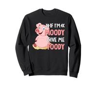 Si Je suis de Mauvaise Humeur, Donne-Moi à Manger Sweatshirt