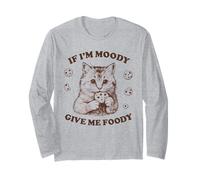Si Je suis de Mauvaise Humeur, Donne-Moi des Envies drôles de Chats et de Biscuits Manche Longue