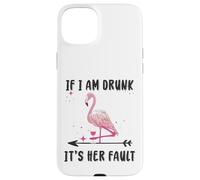 Si Je suis Ivre, C'est sa faute, fête de Mariage Amusante Entre célibataires Coque pour iPhone 15 Plus