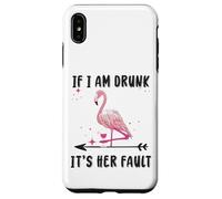 Si Je suis Ivre, C'est sa faute, fête de Mariage Amusante Entre célibataires Coque pour iPhone XS Max