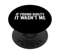 Si Je suis reconnu Coupable, ce n'était Pas Moi Une Personne innocente (Adage Amusant) PopSockets PopGrip Adhésif