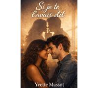 Si je te l'avais dit