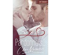 Si je te pardonnais…