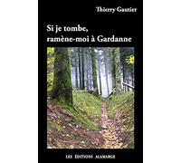 Si je tombe, ramene-moi a gardanne .
