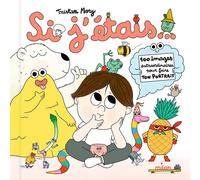 Si j'étais... 100 images extraordinaires pour faire ton portrait