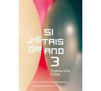 Si j'étais grand 3 2 pieces a lire a jouer - Daniel Keene - Theatrales Eds - broché - Théâtre jeunesse