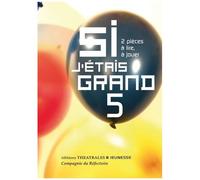 Si J'étais Grand Tome 5 - 2 Pièces À Lire, À Jouer