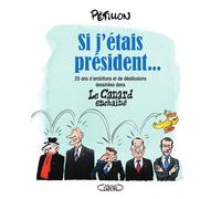 Si j'étais président... - René Pétillon - Michel Lafon - broché - Bande dessinée
