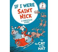 Si j'étais Saint Nick--par le chat dans le chapeau